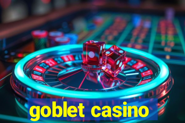 goblet casino